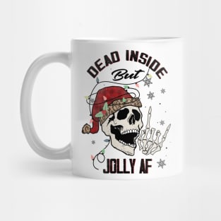 Dead Inside but jolly AF Mug